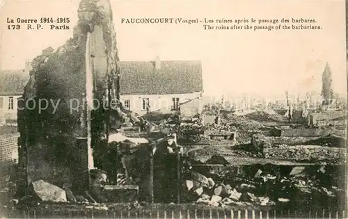 AK / Ansichtskarte Fauconcourt Ville detruite Ruines Grande Guerre Truemmer 1. Weltkrieg Fauconcourt