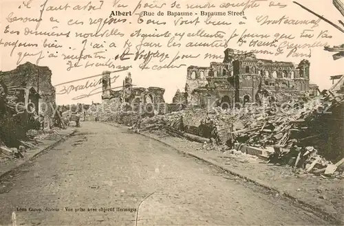 AK / Ansichtskarte Albert_Somme Rue de Bapaume Ruines Grande Guerre Truemmer 1. Weltkrieg Albert Somme