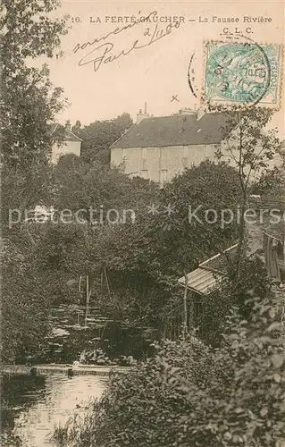 AK / Ansichtskarte La_Ferte Gaucher La Fausse Riviere La_Ferte Gaucher