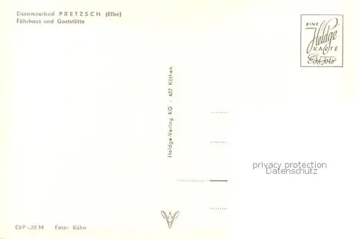 AK / Ansichtskarte Pretzsch_Elbe Faehrhaus und Gaststaette Pretzsch Elbe