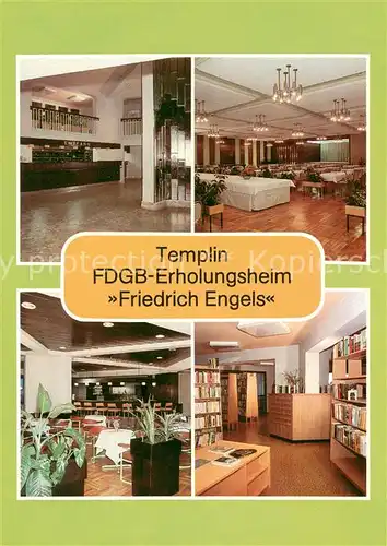 AK / Ansichtskarte Templin FDGB Erholungsheim Friedrich Engels Empfangshalle Restaurant I Dachcafe Bibliothek Templin