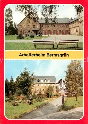 AK / Ansichtskarte Bermsgruen Arbeiterheim Bermsgruen Bermsgruen