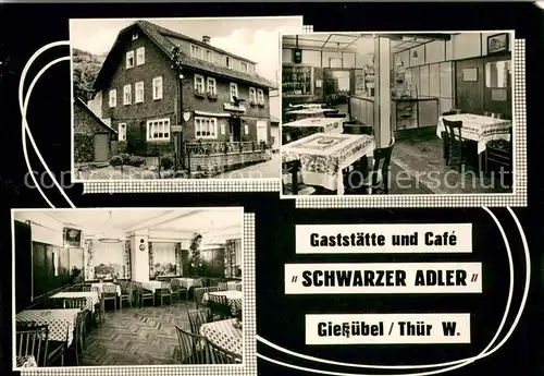 AK / Ansichtskarte Giessuebel_Schleusegrund Gaststaette und Cafe Schwarzer Adler Gastraeume Giessuebel_Schleusegrund