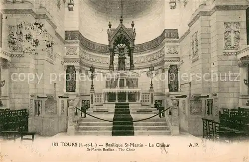 AK / Ansichtskarte Tours_Indre et Loire Basilique Saint Martin le choeur Tours Indre et Loire