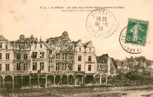 AK / Ansichtskarte Arras_Pas de Calais Petite Place pendant le Siege Arras_Pas de Calais
