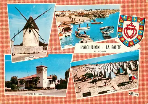 AK / Ansichtskarte L_Aiguillon sur Mer La Faute Le Moulin Le Port Hotel de Ville La Plage L_Aiguillon sur Mer