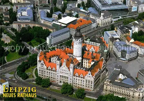 AK / Ansichtskarte Leipzig Neues Rathaus Fliegeraufnahme Leipzig