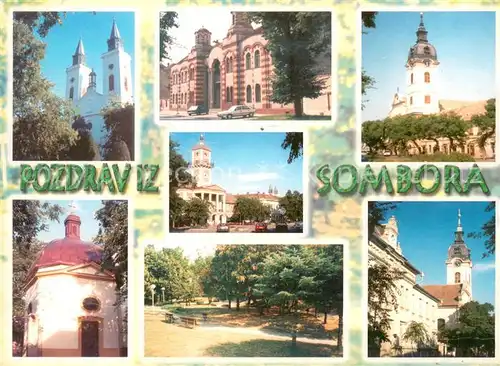 AK / Ansichtskarte Sombor Teilansichten Kirchen Park Sombor