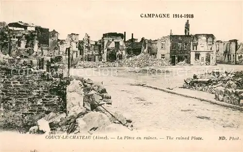 AK / Ansichtskarte Coucy le Chateau Auffrique La Place en ruines  Coucy le Chateau Auffrique