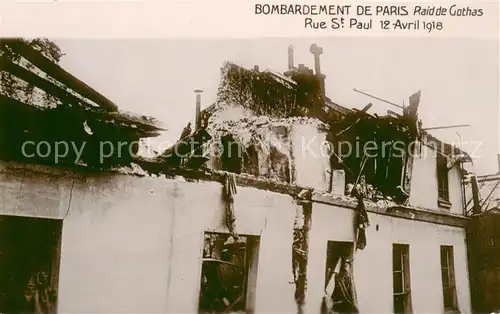 AK / Ansichtskarte Paris Raid de Gothas Rue St Paul apres bombardement Avril 1918 Paris