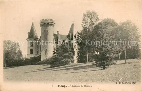 AK / Ansichtskarte Sougy Chateau de Bateau Sougy