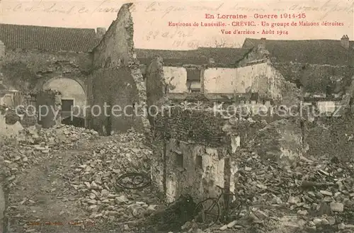 AK / Ansichtskarte Crevic Guerre 1914 15 Un groupe de Maison detruites Vue darriere Aout 1914 Crevic