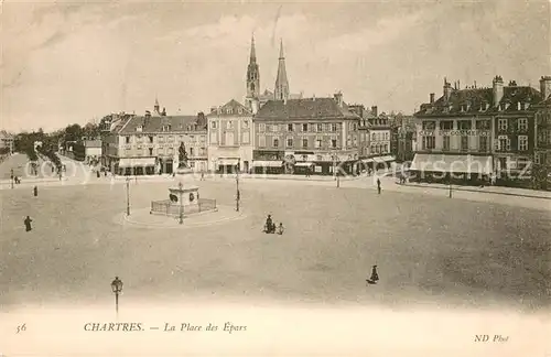 AK / Ansichtskarte Chartres_Eure_et_Loir La Place des Epars Chartres_Eure_et_Loir