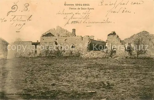 AK / Ansichtskarte Saint Epvre Guerre 1914 15 Ferme Saint Epvre