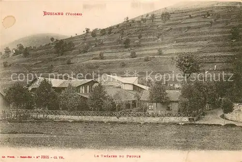 AK / Ansichtskarte Bussang_Vosges Le Theatre du Peuple Bussang Vosges