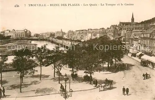 AK / Ansichtskarte Trouville Deauville Reine des Plages Les Quais la Touque et le Casino Trouville Deauville