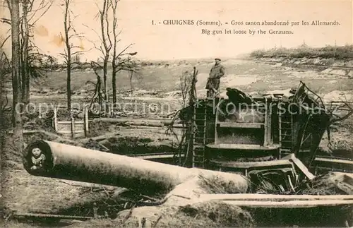 AK / Ansichtskarte Chuignes Gros canon abandonne par les Allemands  Chuignes