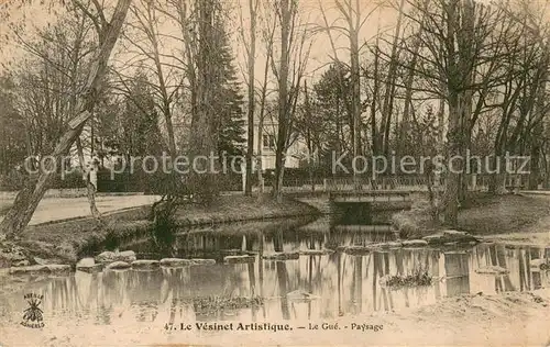 AK / Ansichtskarte Le_Vesinet Artistique Le Gue Paysage Le_Vesinet