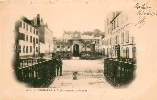 AK / Ansichtskarte Neris les Bains Etablissement Thermal Neris les Bains