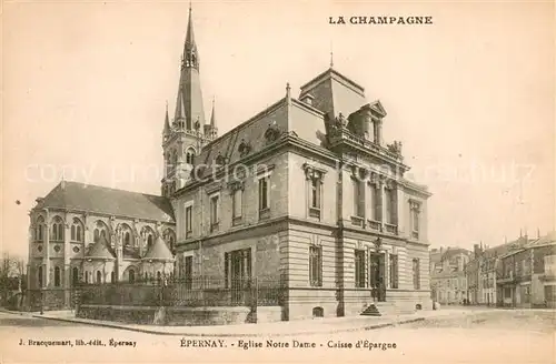 AK / Ansichtskarte Epernay_Marne Eglise Notre Dame Caisse d Epargne Epernay Marne