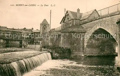 AK / Ansichtskarte Moret sur Loing Le Pont Moret sur Loing