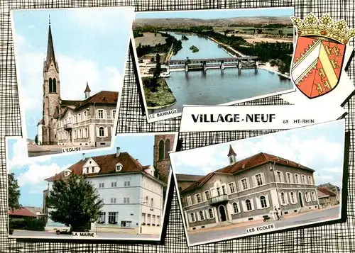 AK / Ansichtskarte Village Neuf Eglise Le Barrage La Mairie Les Ecoles Village Neuf