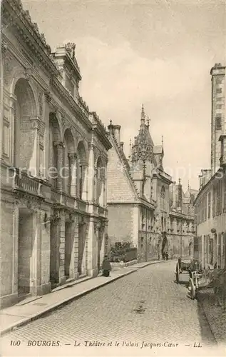 AK / Ansichtskarte Bourges Le Theatre et le Palais Jacques Coeur Bourges