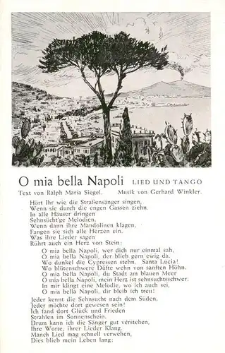 AK / Ansichtskarte Napoli_Neapel O mia bella Napoli Lied und Tango Panorama Kuenstlerkarte Napoli Neapel