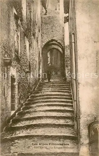 AK / Ansichtskarte Sisteron La Longue Andronne Sisteron