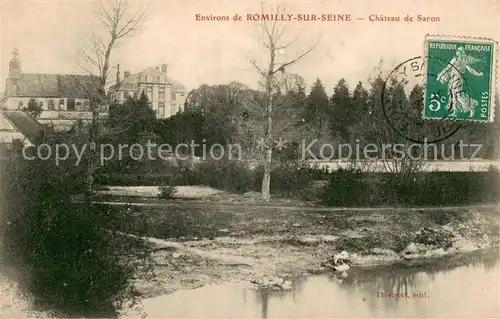 AK / Ansichtskarte Romilly sur Seine Chateau de Saron Romilly sur Seine