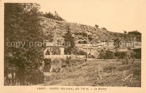 AK / Ansichtskarte Borne_Haute Loire Le Rocher Borne Haute Loire