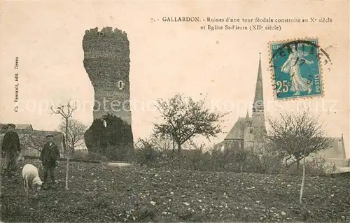 AK / Ansichtskarte Gallardon Ruines d une tour feodale Xe siecle Eglise Saint Pierre XIIe siecle Gallardon
