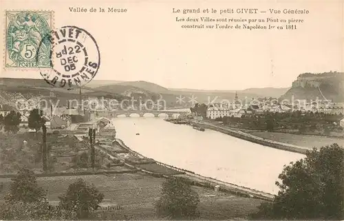 AK / Ansichtskarte Givet_Ardennes Vue generale du grand et petit Givet Pont sur la Meuse Givet Ardennes