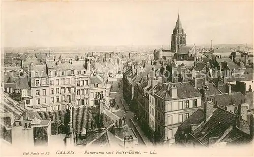 AK / Ansichtskarte Calais Panorama vers Notre Dame Calais