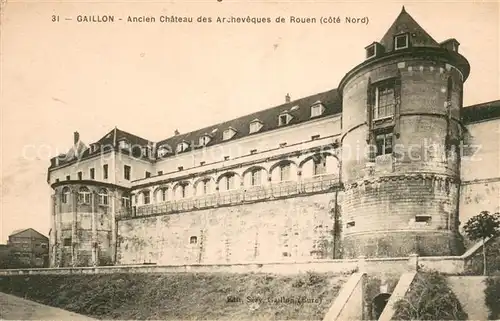 AK / Ansichtskarte Gaillon Ancien Chateau des Archeveques de Rouen Gaillon