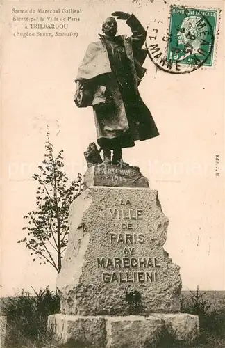 AK / Ansichtskarte Paris Statue du Marechal Gallieni Elevee par la Ville de Paris a Trilsardou Paris