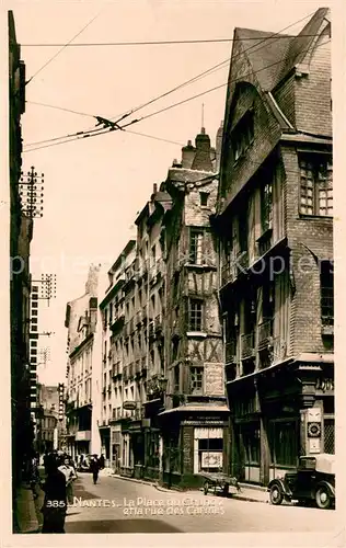 AK / Ansichtskarte Nantes_Loire_Atlantique La Place du Chance et la rue des Carmes Nantes_Loire_Atlantique