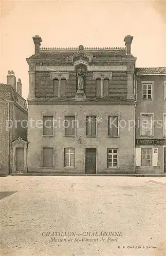 AK / Ansichtskarte Chatillon sur Chalaronne Maison de St Vincent de Paul Chatillon sur Chalaronne