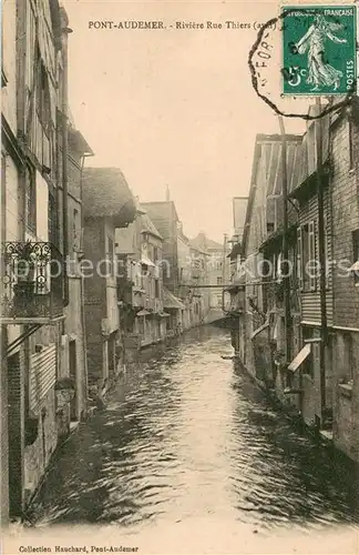 AK / Ansichtskarte Pont Audemer Riviere Rue Thiers Pont Audemer