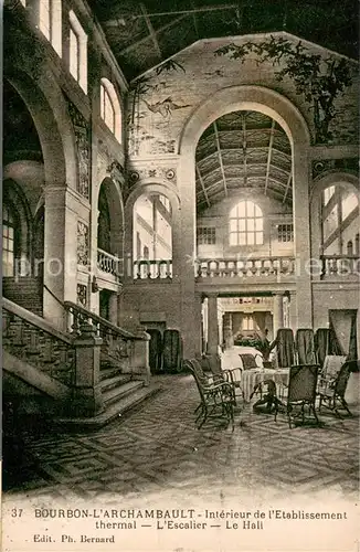 AK / Ansichtskarte Bourbon l_Archambault Interieur de lEtablissement thermal lEscalier Le Hall Bourbon l Archambault