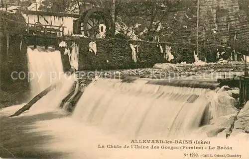 AK / Ansichtskarte Allevard_les_Bains_Isere La Chute de lUsine des Gorges Le Breda Allevard_les_Bains_Isere