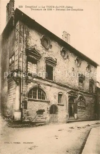 AK / Ansichtskarte La_Tour du Pin Demeure de 1504 Berceau des Dauphins La_Tour du Pin