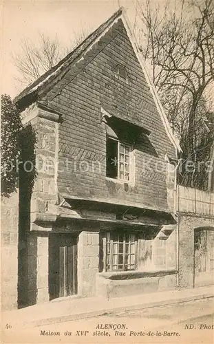 AK / Ansichtskarte Alencon Maison du XVIe siecle Rue Porte de la Barre Alencon