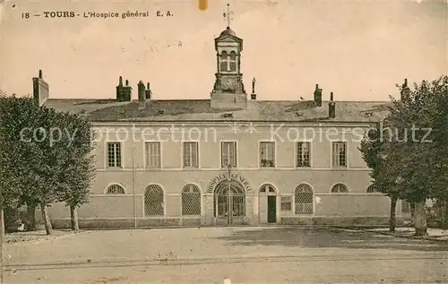 AK / Ansichtskarte Tours_Indre et Loire Hospice general Tours Indre et Loire