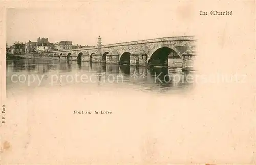 AK / Ansichtskarte La_Charite sur Loire Pont sur la Loire La_Charite sur Loire