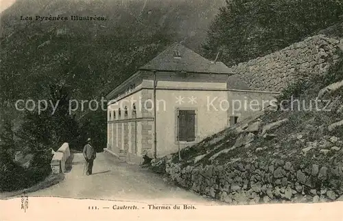 AK / Ansichtskarte Cauterets Thermes du Bois Cauterets