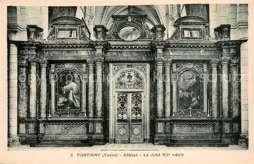 AK / Ansichtskarte Pontigny Abbaye Le Jube XII siecle Pontigny