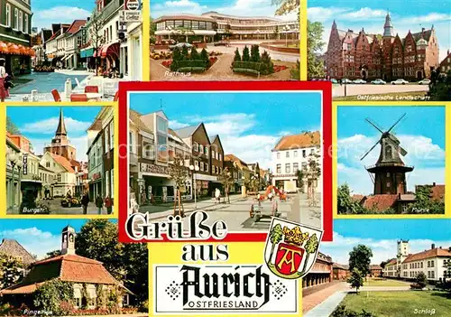 AK / Ansichtskarte Aurich_Ostfriesland Burgstr Rathaus Pingelhaus Muehle Schloss Marktplatz Aurich_Ostfriesland