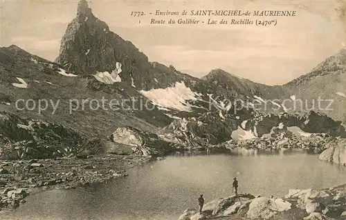 AK / Ansichtskarte Saint Michel de Maurienne Route du Galibier Lac des Rochilles Montagnes Saint Michel de Maurienne