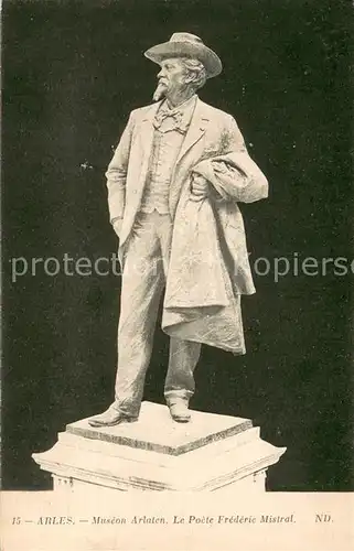 AK / Ansichtskarte Arles_Bouches du Rhone Museon Arlaen Poete Frederic Mistral Statue Arles_Bouches du Rhone